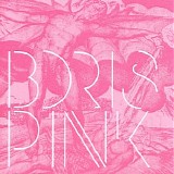 Boris - Pink