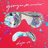Giorgio Moroder - DÃ©jÃ  Vu