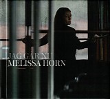 Melissa Horn - Jag gÃ¥r nu