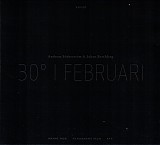 Anders SÃ¶derstrÃ¶m & Johan Berthling - 30 grader i februari