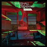 Marshall Crenshaw - Move Now