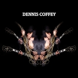 Dennis Coffey - Dennis Coffey