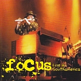 Focus - Live In South America