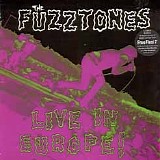 The Fuzztones - Live In Europe!