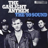 The Gaslight Anthem - The '59 Sound