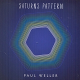 Paul Weller - Saturns Pattern