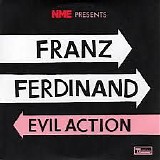 Franz Ferdinand - Evil Action