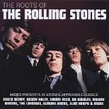 Various artists - MOJO Presents - The Roots of The Rolling Stones