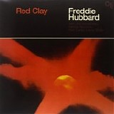 Freddie Hubbard - Red Clay