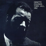 Ornette Coleman - Town Hall 1962