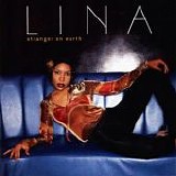 Lina - Stranger On Earth