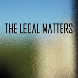 The Legal Matters - The Legal Matters