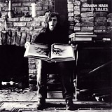 Graham Nash - Wild Tales