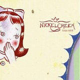 Nickel Creek - This Side