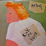 NRBQ - Kick Me Hard