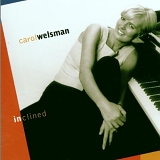Carol Welsman - Inclined