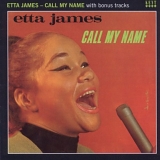 James, Etta (Etta James) - Call My Name