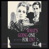 One For All - What's Going On?