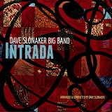 The Dave Slonaker Big Band - Intrada