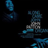 John Patton - Along Came John