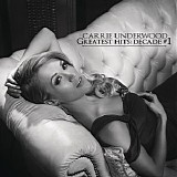 Carrie Underwood - Greatest Hits: Decade #1