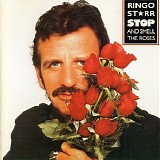 Ringo Starr - Stop And Smell The Roses