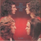 Slade - Old New Borrowed And Blue (Japanese edition)