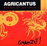 Agricantus - GnanzÃº!