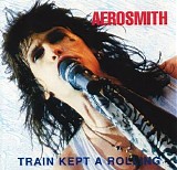 Aerosmith - Train kept rolling
