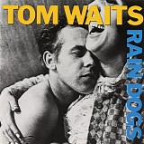 Waits Tom - Rain Dogs