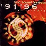 Sud Sound System - '91 - '96 Tradizione