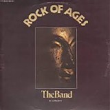 Band, The - Rock Of Ages: The Band In Concert