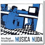 Magoni Spinetti - Musica Nuda (EMI 2004)