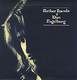 Fogelberg Dan - Nether Lands