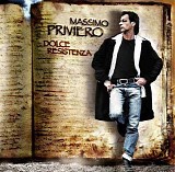 Priviero Massimo - Dolce Resistenza