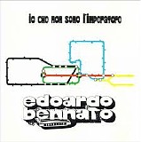 Bennato Edoardo - Io che non sono l'imperatore