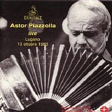 Piazzolla Astor - In Concert (Live in Lugano - 13.10.1983)