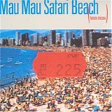 Mau Mau - Safari Beach