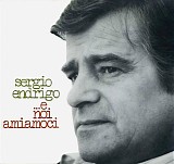 Endrigo Sergio - ..E Noi Amiamoci