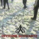 Officine Schwartz - L'Internazionale Cantieri