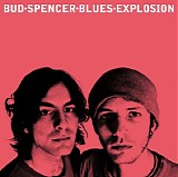 Bud Spencer Blues Explosion - Bud Spencer Blues Explosion