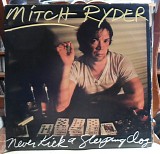 Mitch Ryder - Never Kick A Sleeping Dog