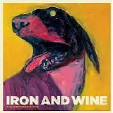 Iron And Wine - The Shepherd's Dog