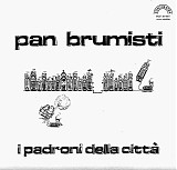 Pan Brumisti - I Padroni Della CittÃ 