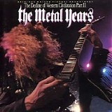 Various artists - The Decline Of Western Civilization Part II: The Metal Years (Original Motion Picture Soundtrack)