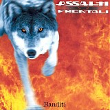 Assalti Frontali - Banditi