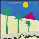 Cure, The - Boys Don't Cry