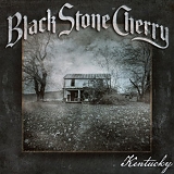 Black Stone Cherry - Kentucky