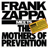 Zappa, Frank - Frank Zappa Meets The Mothers Of Prevention