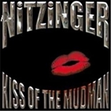Nitzinger - Kiss Of The Mudman